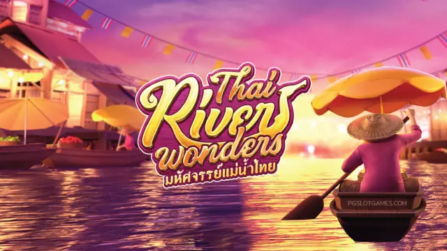 เกมสล็อตหัศจรรย์แม่น้ำไทย Thai River Wonders Game