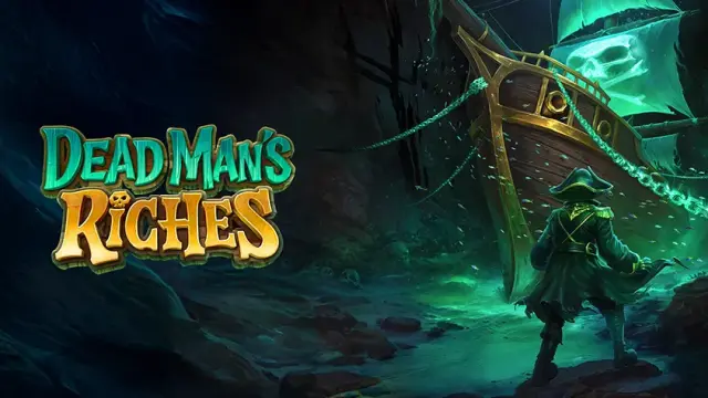 Dead Man's Riches News